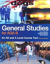 General Studies for AQA B: An AS and A Level Course Text