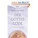 Der Gottes-Code - Das Geheimnis in unseren Zellen