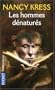 Les hommes d�natur�s
