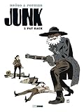 Junk, Tome 2 (French Edition)