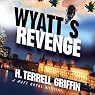 Wyatt's Revenge: A Matt Royal Mystery