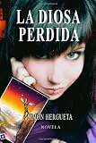 La diosa perdida (Spanish Edition)