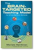The Brain-Targeted Teaching Model for 21st-Century Schools
