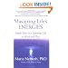 Mastering Life's Energies: Simple Steps to a Luminous Life at Work and Play
