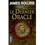 Le dernier oracle de James Rollins