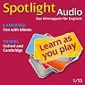 H&ouml;rbuch Spotlight Audio - Oxford and Cambridge. 1/2013: Englisch lernen Audio - Oxford und Cambridge