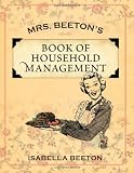 Mrs. Beeton's Book of Household Management