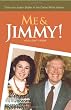 Me & Jimmy!: Tales of A Junior Staffer in the Carter Whitehouse