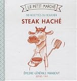acheter livre occasion Steack haché, 30 recettes du boucher