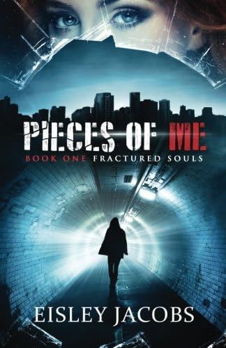Pieces of Me (Fractured Souls)