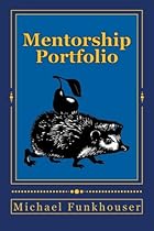 Mentorship Portfolio: A Curious Hair Stylist's Handbook to Accelerated Success (Volume 1)
