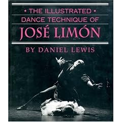 The Illustrated Dance Technique of Jose Limon