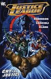 Cry for Justice. Writer, James Robinson (Justice League)