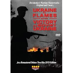 Ukraine in Flames/Victory In Soviet Ukraine: Restored Special Two Disc DVD Edition