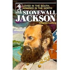 Stonewall Jackson: Loved in the South Admired in the North (Sowers)