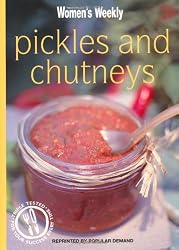 Pickles, Chutneys and Relishes (Creative Food)