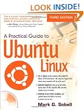 A Practical Guide to Ubuntu Linux (3rd Edition)