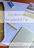 Lowdown on the upland of Mar