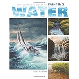 The Complete Guide To Painting Water