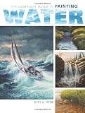 The Complete Guide To Painting Water