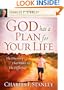 God Has a Plan for Your Life: The Discovery that Makes All the Difference
