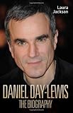 Daniel Day Lewis: The Biography