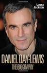 Daniel Day Lewis: The Biography
