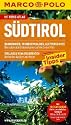 MARCO POLO Reisef&uuml;hrer S&uuml;dtirol: Reisen mit Insider-Tipps. Mit Reiseatlas