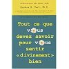 Tout ce que vous devez savoir pour vous sentir "divinement" bien