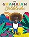 The Ghanaian Goldilocks