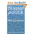 Wasserpolitik: Zur politischen Theorie, Praxis und Kritik globaler Governance (suhrkamp taschenbuch wissenschaft)