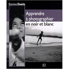 Apprendre � photographier en noir et blanc