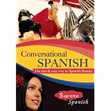 Conversational Spanish: A practical immersion course for intermediate Spanish conversation. (Audio CD + Listening & Grammar Guide)