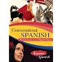 Conversational Spanish: A practical immersion course for intermediate Spanish conversation. (Audio CD + Listening guide & Grammar book)