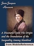 A Discourse Upon The Origin And The Foundation of The Inequality Among Mankind (mobi)