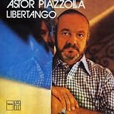 Piazzolla: Libertango