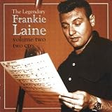The Legendary Frankie Laine, Vol. 2