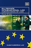 EU private international law : harmonization of laws