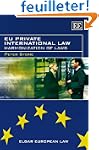 EU Private International Law: Harmoni...