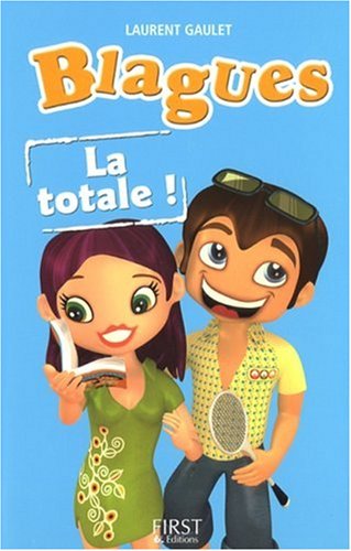 Blagues : La totale !