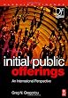 Initial Public Offerings (IPO): An International Perspective of IPOs (Quantitative Finance)