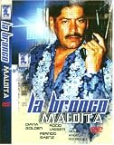 La Bronco Maldita