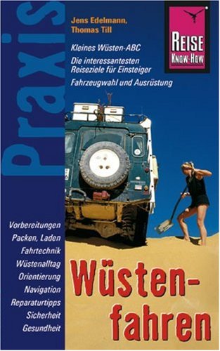 City Travel Guides Discounted  Bücher : Wüstenfahren: Praxis-Handbuch