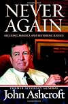Never Again: Securing America and Restoring Justice