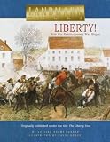 Liberty! How The Revolutionary War Began (Landmark Books) Liberty!