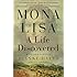 Mona Lisa: A Life Discovered