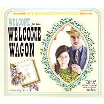 Welcome To The Welcome Wagon