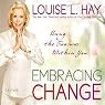 Embracing Change: Using the Treasures Within You