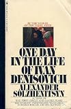 One Day in the Life of Ivan Denisovich: A Novel