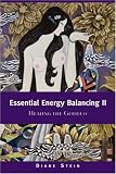 Essential Energy Balancing II: Healing the Goddess: 2